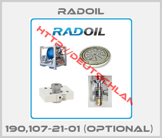 Radoil-190,107-21-01 (optional) 