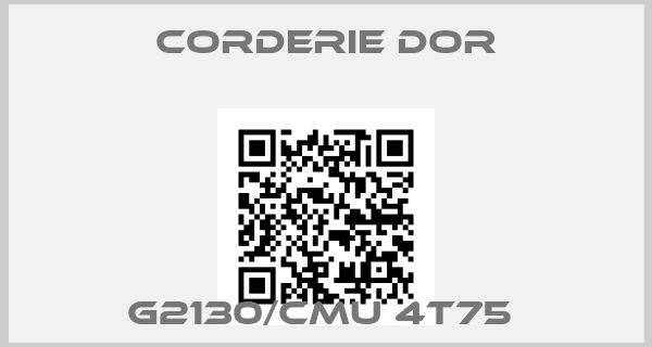Corderie Dor-G2130/CMU 4T75 