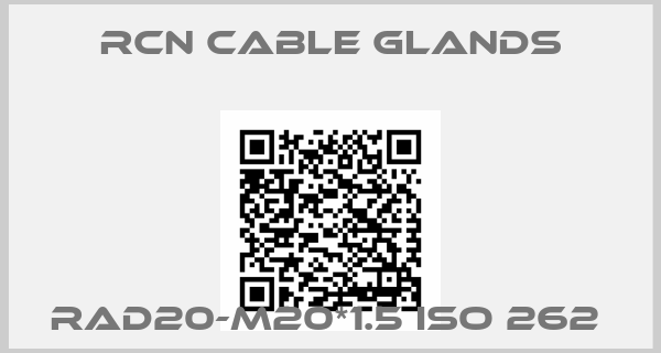 RCN cable glands-RAD20-M20*1.5 ISO 262 