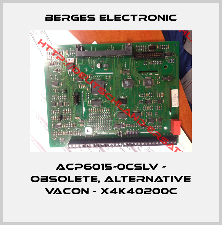 Berges Electronic-ACP6015-0CSLV - obsolete, alternative Vacon - X4K40200C