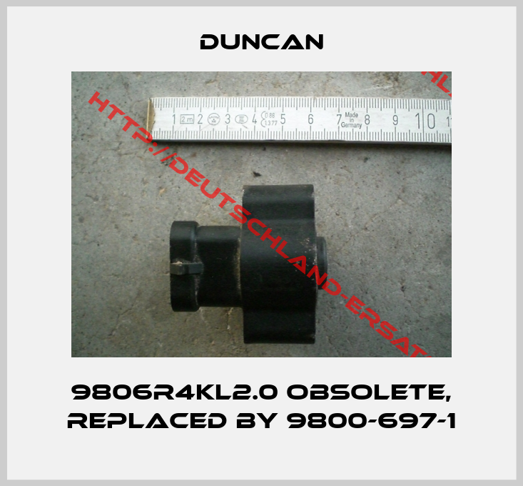 DUNCAN-9806R4KL2.0 obsolete, replaced by 9800-697-1