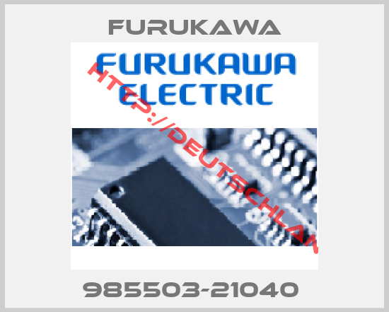 Furukawa-985503-21040 