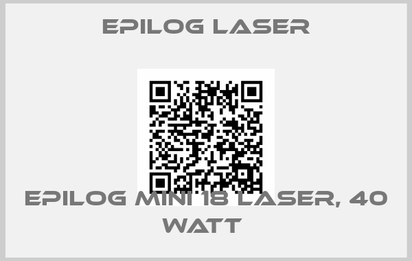 Epilog Laser-Epilog Mini 18 Laser, 40 Watt 