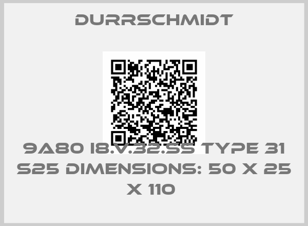 durrschmidt-9A80 i8.V.32.SS type 31 S25 dimensions: 50 x 25 x 110 