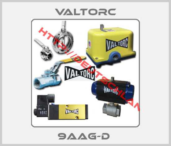 Valtorc-9AAG-D 