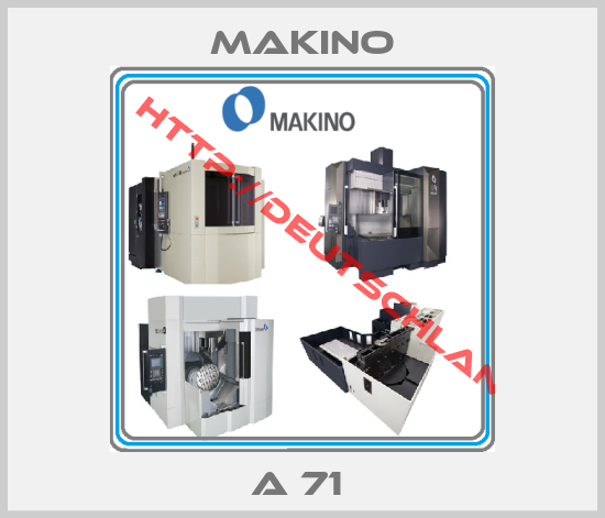 Makino-A 71 