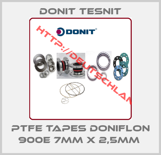 DONIT TESNIT-PTFE tapes DONIFLON 900E 7mm x 2,5mm 