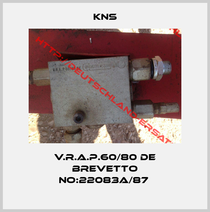 KNS-V.R.A.P.60/80 DE BREVETTO No:22083A/87 