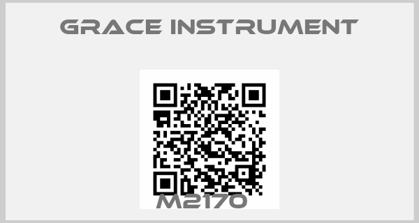 Grace Instrument-M2170  