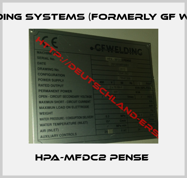 ISI Welding Systems (formerly GF Welding)-HPA-MFDC2 PENSE 