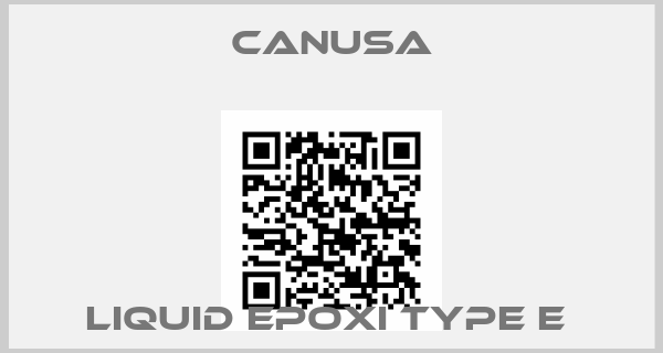 CANUSA-Liquid Epoxi Type E 