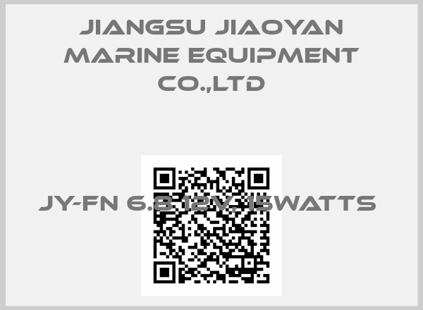 JIANGSU JIAOYAN MARINE EQUIPMENT CO.,LTD-JY-FN 6.8 12V, 15Watts 