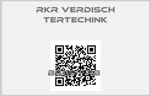 RKR VERDISCH TERTECHINK-BS115/FRB 