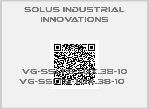 SOLUS INDUSTRIAL INNOVATIONS-VG-SSLTS-1.0X.38-10 VG-SSLTS-1.0X.38-10  