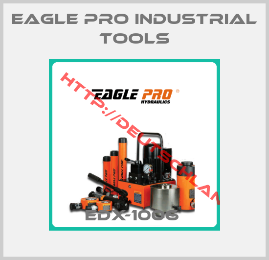 Eagle Pro Industrial Tools-EDX-1006 