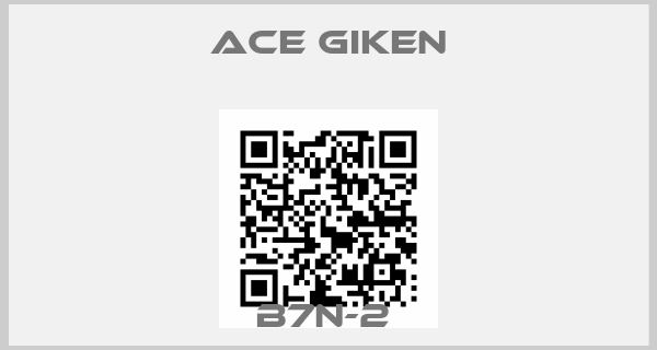 ACE GIKEN-B7N-2 
