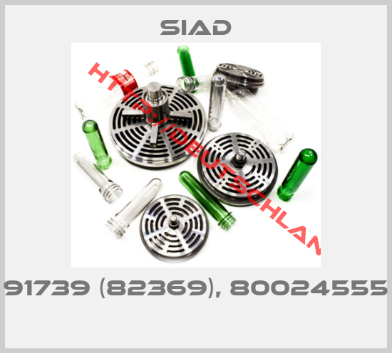 SIAD- 91739 (82369), 80024555 