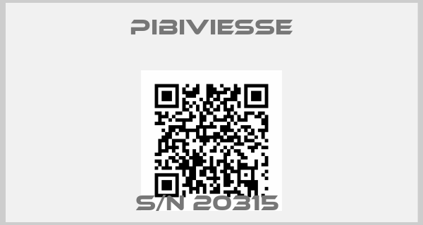 PIBIVIESSE-S/N 20315 