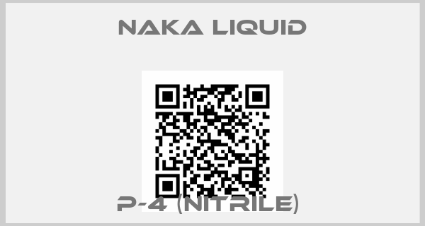 NAKA LIQUID-P-4 (NITRILE) 