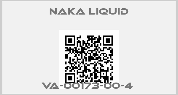 NAKA LIQUID-VA-00173-00-4 
