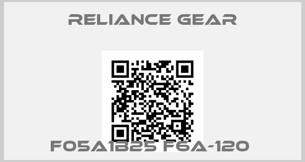 Reliance Gear-F05A1B25 F6A-120 