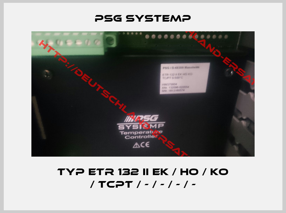 PSG SYSTEMP-Typ ETR 132 II EK / HO / KO / TCPT / - / - / - / -