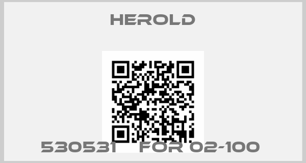 HEROLD-530531    FOR 02-100 