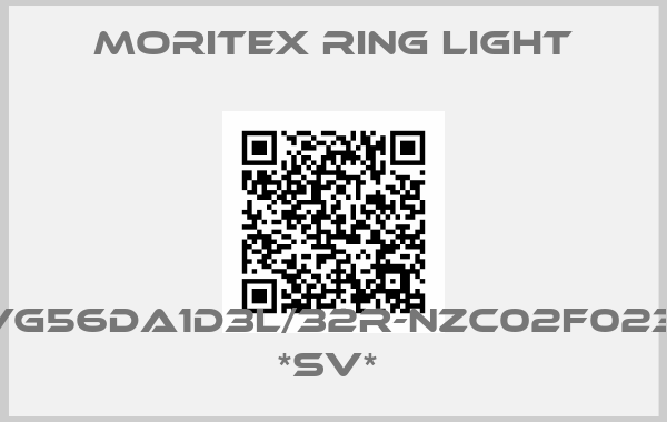 MORITEX RING LIGHT-A4VG56DA1D3L/32R-NZC02F023S-S *SV* 