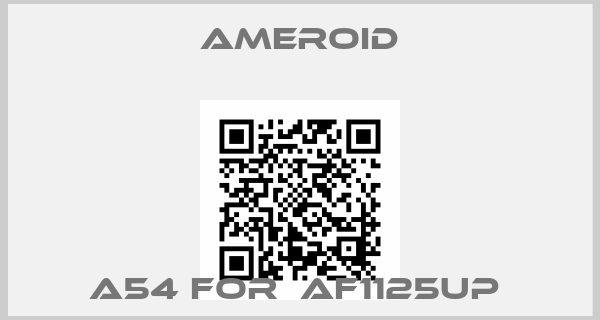 Ameroid-A54 FOR  AF1125UP 