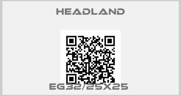 headland-EG32/25X25 