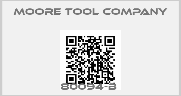 Moore Tool Company-80094-B 