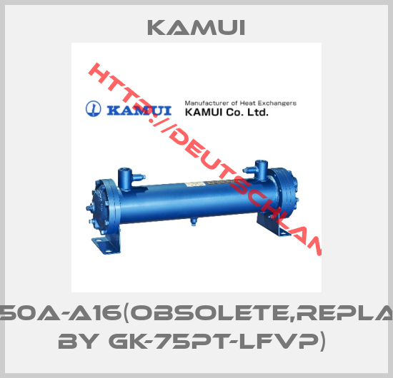 Kamui-KK-750A-A16(Obsolete,replaced by GK-75PT-LFVP) 