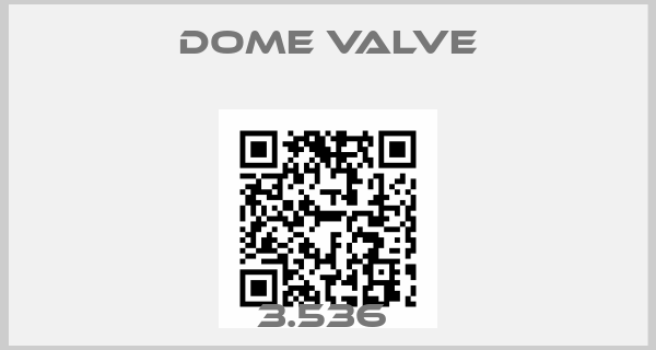 Dome Valve-3.536 