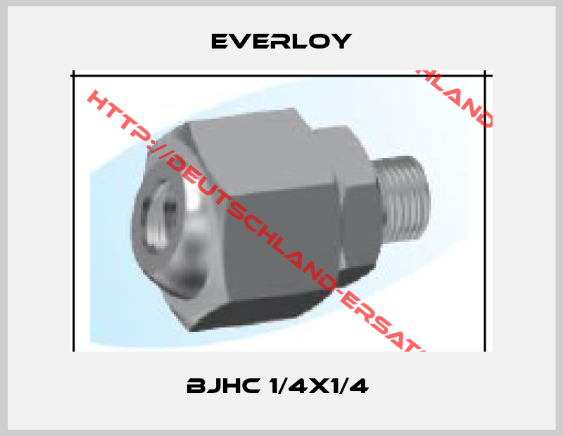 Everloy-BJHC 1/4X1/4 