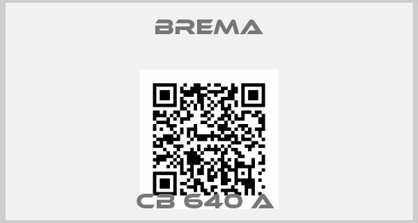 Brema-CB 640 A 
