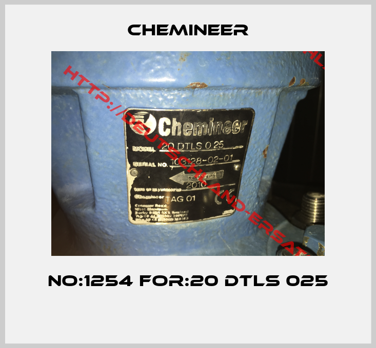 Chemineer-No:1254 For:20 DTLS 025 