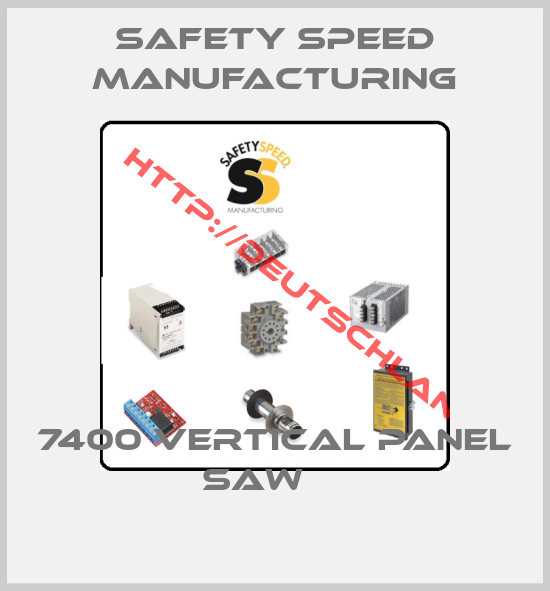 Safety Speed Manufacturing-7400 Vertical Panel Saw    