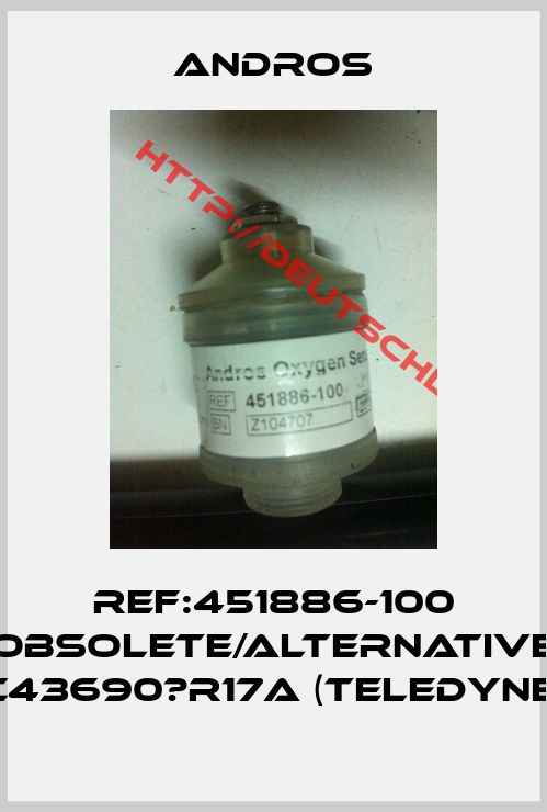 Andros-REF:451886-100 obsolete/alternative C43690‐R17A (Teledyne)