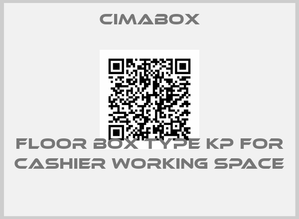 Cimabox-Floor box type KP for cashier working space 