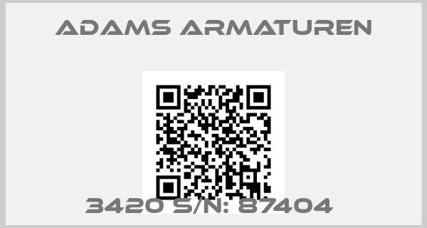 Adams Armaturen-3420 S/N: 87404 
