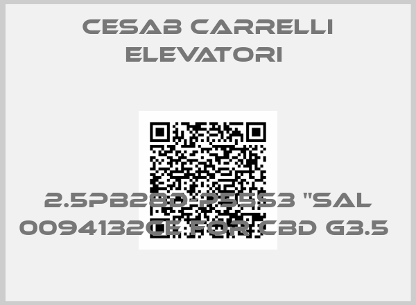 Cesab Carrelli Elevatori -2.5PB28D-P55S3 "SAL 0094132CE for CBD G3.5 