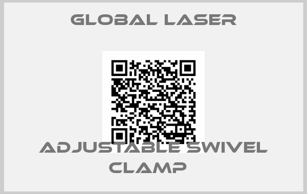 Global Laser-Adjustable Swivel Clamp  