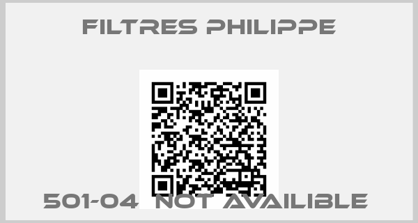 Filtres Philippe- 501-04  not availible 