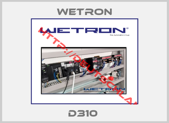 Wetron-D310 