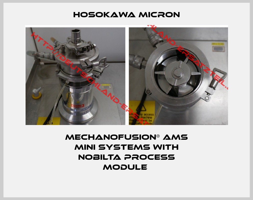 Hosokawa Micron-Mechanofusion® AMS Mini systems with Nobilta process module 