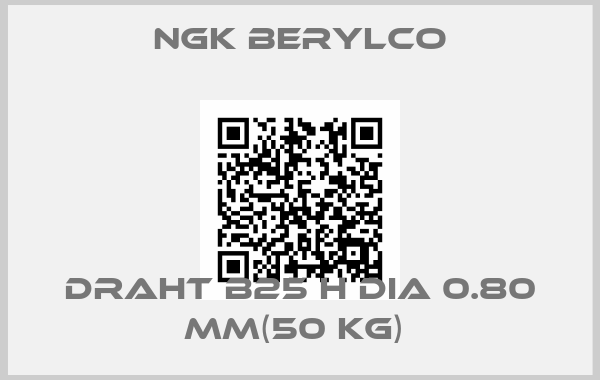 NGK Berylco-Draht B25 H dia 0.80 mm(50 kg) 