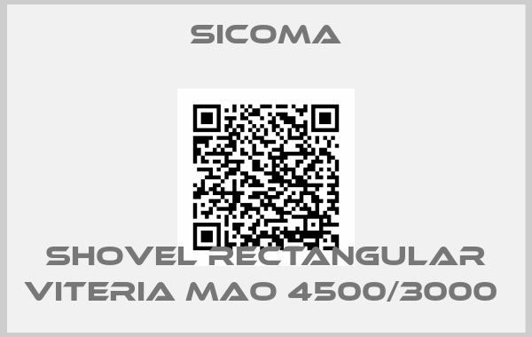 SICOMA-SHOVEL RECTANGULAR VITERIA MAO 4500/3000 