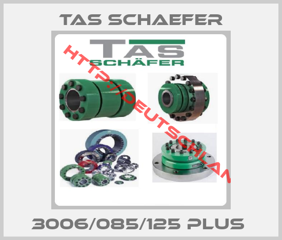 Tas Schaefer-3006/085/125 plus 