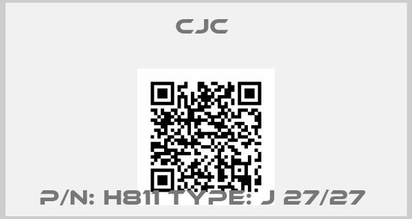 CJC -P/N: H811 Type: J 27/27 