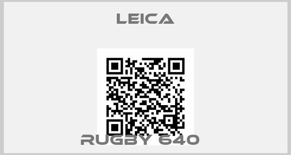 Leica-Rugby 640  